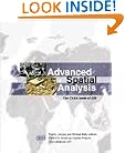 Advanced Spatial Analysis: The CASA Book of GIS