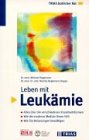 Leben mit Leuk�mie