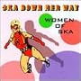 Ska Down Her Way