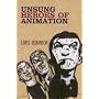 Unsung Heroes of Animation