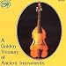 A Golden Treasury of Ancient Instruments
