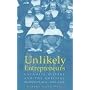 UNLIKELY ENTREPRENEURS: CATHOLIC SISTERS & THE HOSPITAL MARKETPL 1865-1925 (WOMEN & HEALTH C&S PERSPECTIVE)