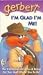 Gerbert: I'm Glad I'm Me!