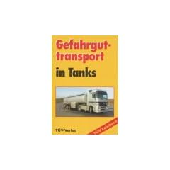 Gefahrguttransport in Tanks