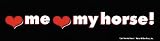 Love Me Love My Horse Bumper Sticker