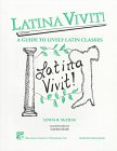 Latina Vivit!: A Guide to Lively Latin Classes (0865162735) by Linda R. McCrae