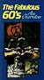 Fabulous 60's:Overview [VHS]