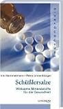 Produkt-Bild: Sch&uuml;&szlig;lersalze. Wirksame Mineralstoffe f&uuml;r die Gesundheit