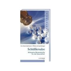 Sch��lersalze. Wirksame Mineralstoffe f�r die Gesundheit