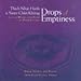 Drops of Emptiness: Songs, Chants and Poetry from Plum Village, France