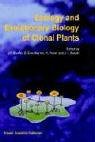 Ecology and Evolutionary Biology of Clonal Plants: Proceedings of Clone 2000, an International Workshop Held in Obergurgl, Austria, 20-25 August 2000