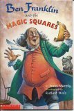 Ben Franklin and the Magic Squares (Step-Into-Reading, Step 4)