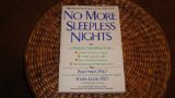 No More Sleepless Nights