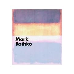 Mark Rothko: Katalog zur Ausstellung in der Fondation Beyeler, Riehen/Basel v. 18.02. - 29.04.2001
