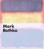 Mark Rothko: Katalog zur Ausstellung in der Fondation Beyeler, Riehen/Basel v. 18.02. - 29.04.2001