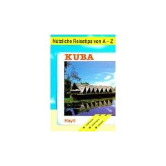 N�tzliche Reisetips von A-Z, Kuba