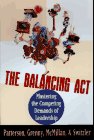 The Balancing Act: Mastering the Competing Demands of Leadership