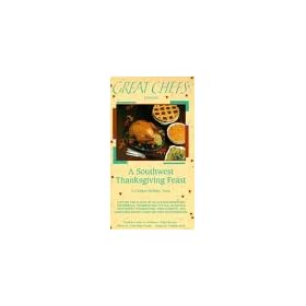 Southwest Thanksgiving Feast [VHS]