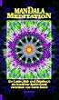 Mandala Meditation. Ein Lese-, Mal- und Tagebuch als kreativer Seelentrost