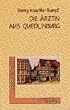 Die �rztin aus Quedlinburg: Das Leben der Dorothea Christiane von Erxleben