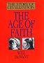The Age of Faith: A History of Medieval Civilization-Christian, Islamic, and Judaic-From Constantine to Dante : A.D. 325-1300 (The Story of Civilization, 4) (Vol 4)