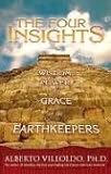 The Four Insights: Wisdom, Power, and Grace of the Earthkeepers