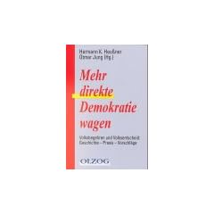 Mehr direkte Demokratie wagen