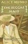 The Beggar Maid: Stories of Flo and Rose The Beggar Maid: Stories of Flo and Rose