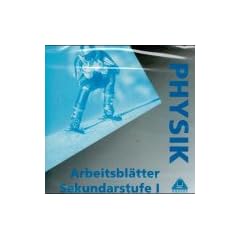 Physik, Arbeitsbl�tter Sekundarstufe I, 1 CD-ROM F�r Windows 95. 105 Arbeitsbl�tter im Format Winword 6.0