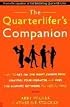 The Quarterlifer's Companion: How to Get on the Right Career Path, Control Your Finances, and FInd the Support Network You Need to Thrive