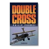Double Cross Level 3 (Cambridge English Readers)