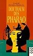 Der Traum des Pharao.