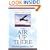 The Air Up There : More Great Quotations on Flight