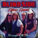 Blind Side Blues Band - Messenger of the Blues