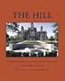 The Hill: An Illustrated Biography of Syracuse University, 1870-Present