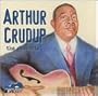 Arthur Crudup: The Essential