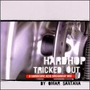 Revue Omar Santana  / Hardhop Tricked Out