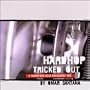 Hardhop Tricked Out