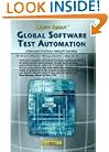 Happy About Global Software Test Automation: A Discussion of Software Testing for Executives