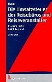 Die Umsatzsteuer der Reisebüros und Reiseveranstalter.