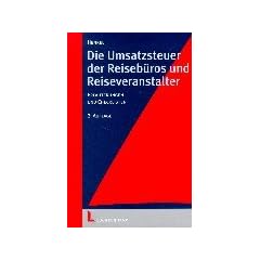 Die Umsatzsteuer der Reiseb�ros und Reiseveranstalter