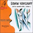 Erwin Schulhoff: Solo and Ensemble Works, Vol.2