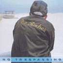 Roches - No Trespassing