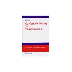 Kundenorientierung und Markthandlung