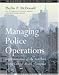 Managing Police Operations: Implementing the NYPD Crime Control Model Using COMPSTAT (The Wadsworth Policing in Practice Series)