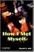 How I Met Myself: Level 3 (Cambridge English Readers)