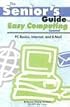 Senior's Guide To Easy Computing: Pc Basics, Internet, And E-mail (Senior's Guide) (Senior's Guide)