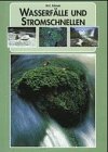 Wasserfaelle und Stromschnellen-
