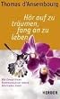 H�r auf zu tr�umen, fang an zu leben. Mit gewaltfreier Kommunikation innere Blockaden l�sen