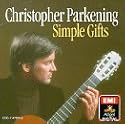 Simple Gifts: Christopher Parkening